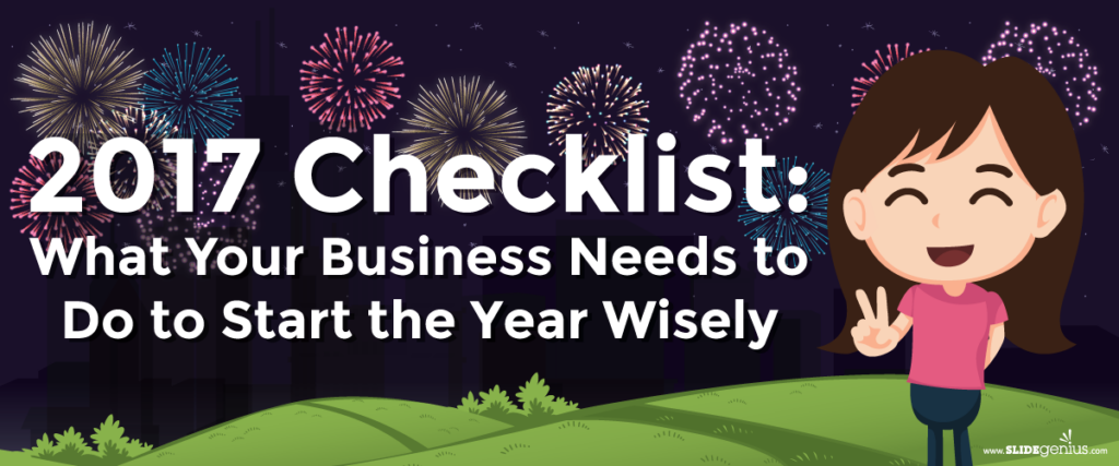 A cheerful cartoon girl holds up a peace sign in front of a night sky with fireworks. The text reads: "2017 Checklist: What Your Business Needs to Do to Start the Year Wisely." Perfect for your pitch deck or slide template, the scene is set against green hills and a dark purple sky.