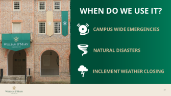 An informational PowerPoint slide from William & Mary University detailing emergency notification uses. The text reads 