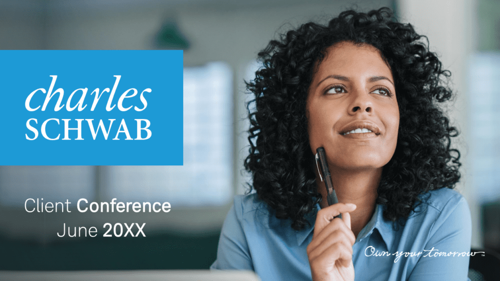 A woman with curly hair, wearing a blue shirt, holds a pen while looking thoughtful. The slide includes the text "charles SCHWAB," "Client Conference," "June 20XX," and "Own your tomorrow.